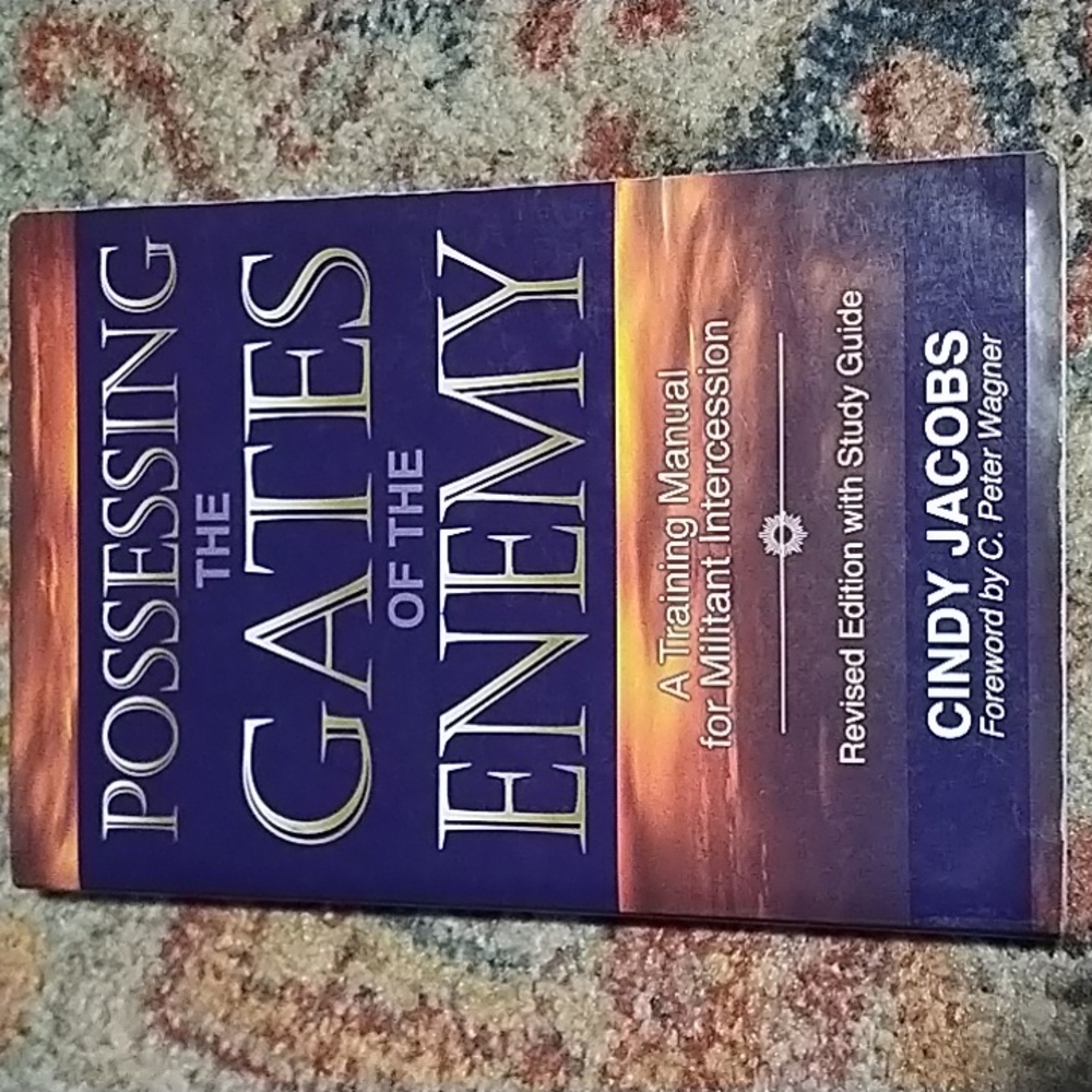 Possessing the gates of the enemy a training manual for militant Cindy Jacobs